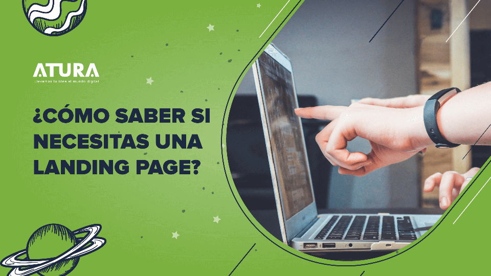 ¿Cómo saber si necesitas una Landing Page?