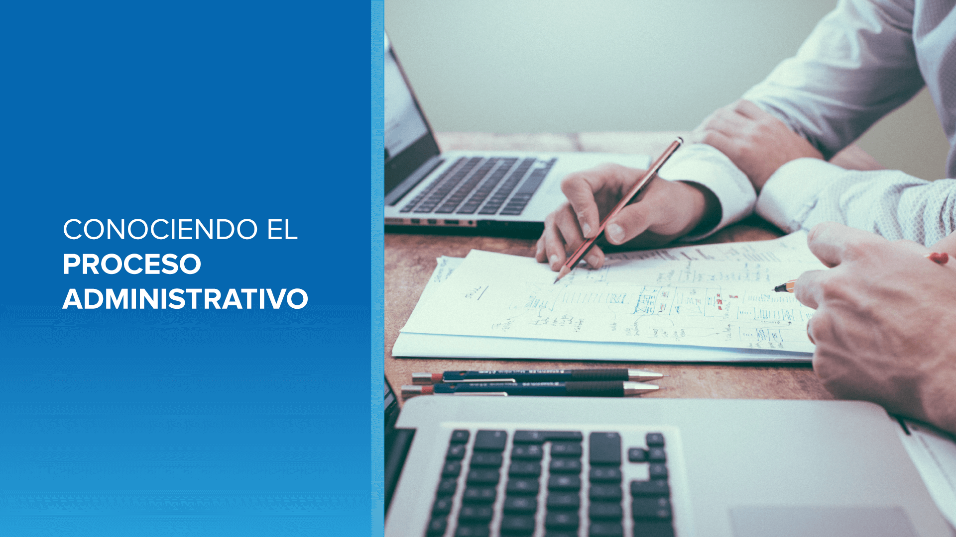 Conociendo el Proceso Administrativo