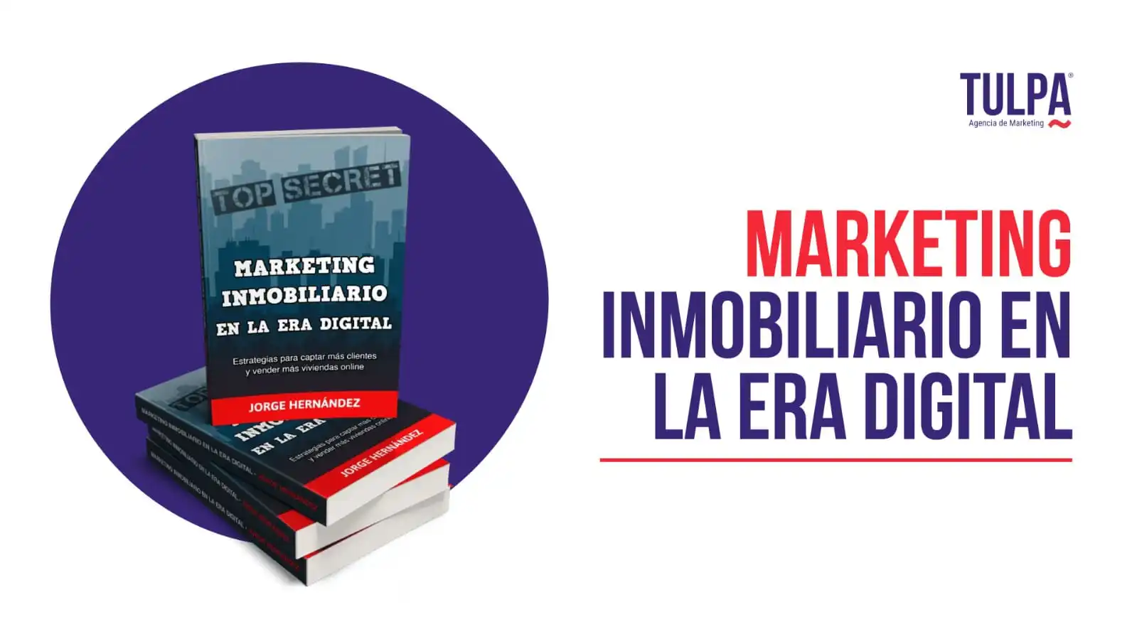 Marketing inmobiliario en la era digital: cómo atraer y convertir clientes hoy