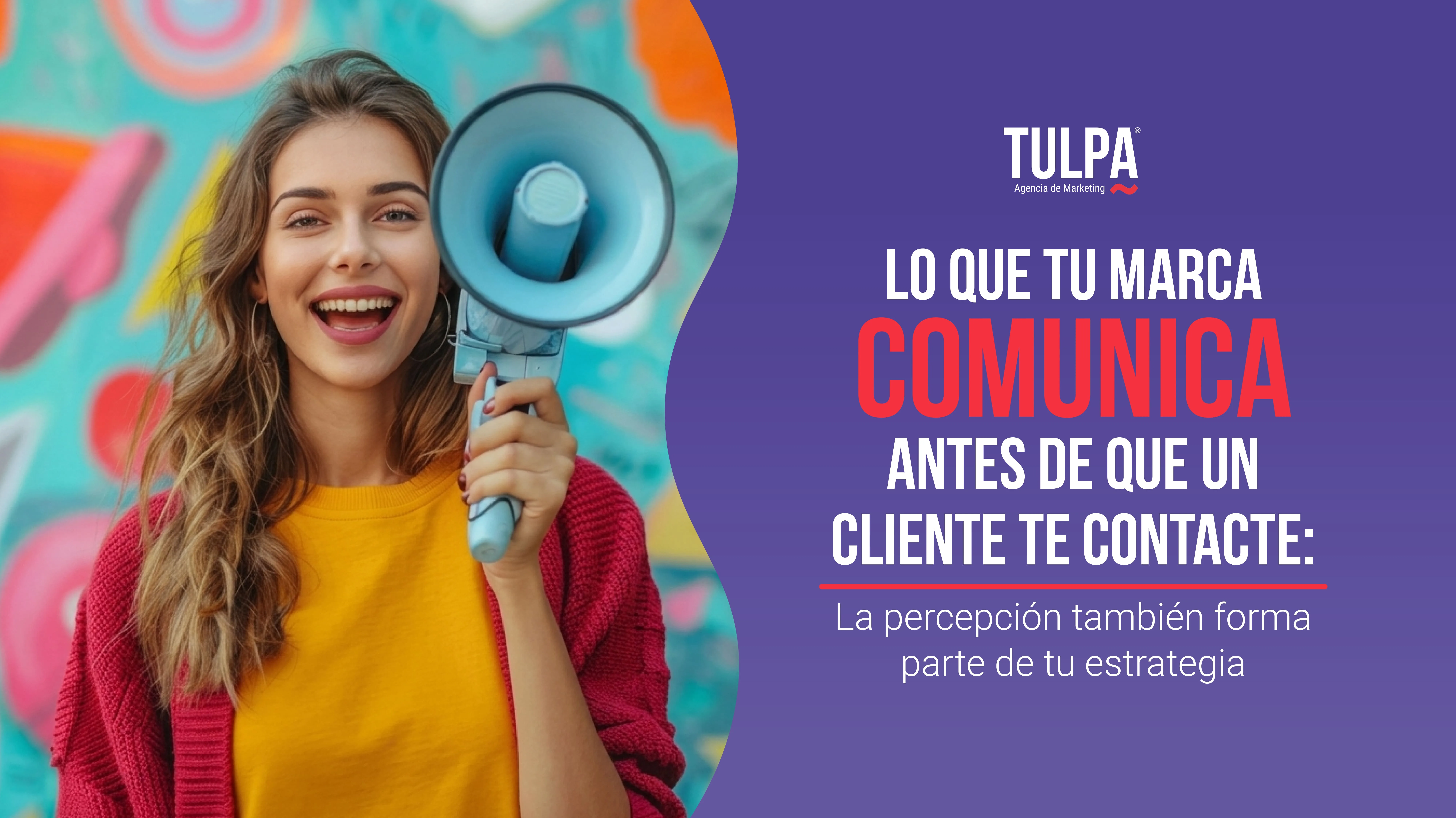 Lo que tu marca comunica antes de que un cliente te contacte: la percepción también forma parte de tu estrategia