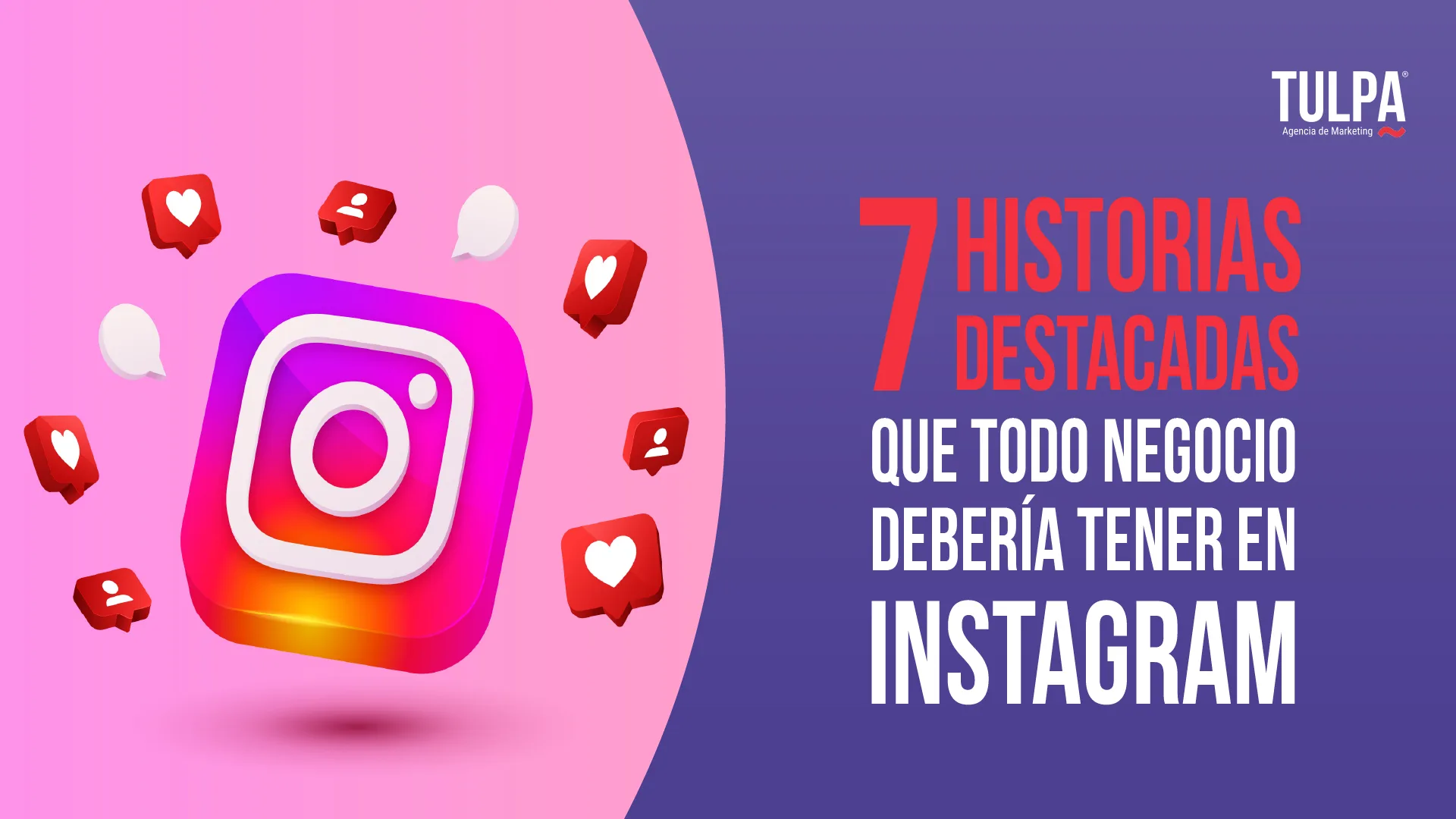 7 historias destacadas que todo negocio debería tener en Instagram