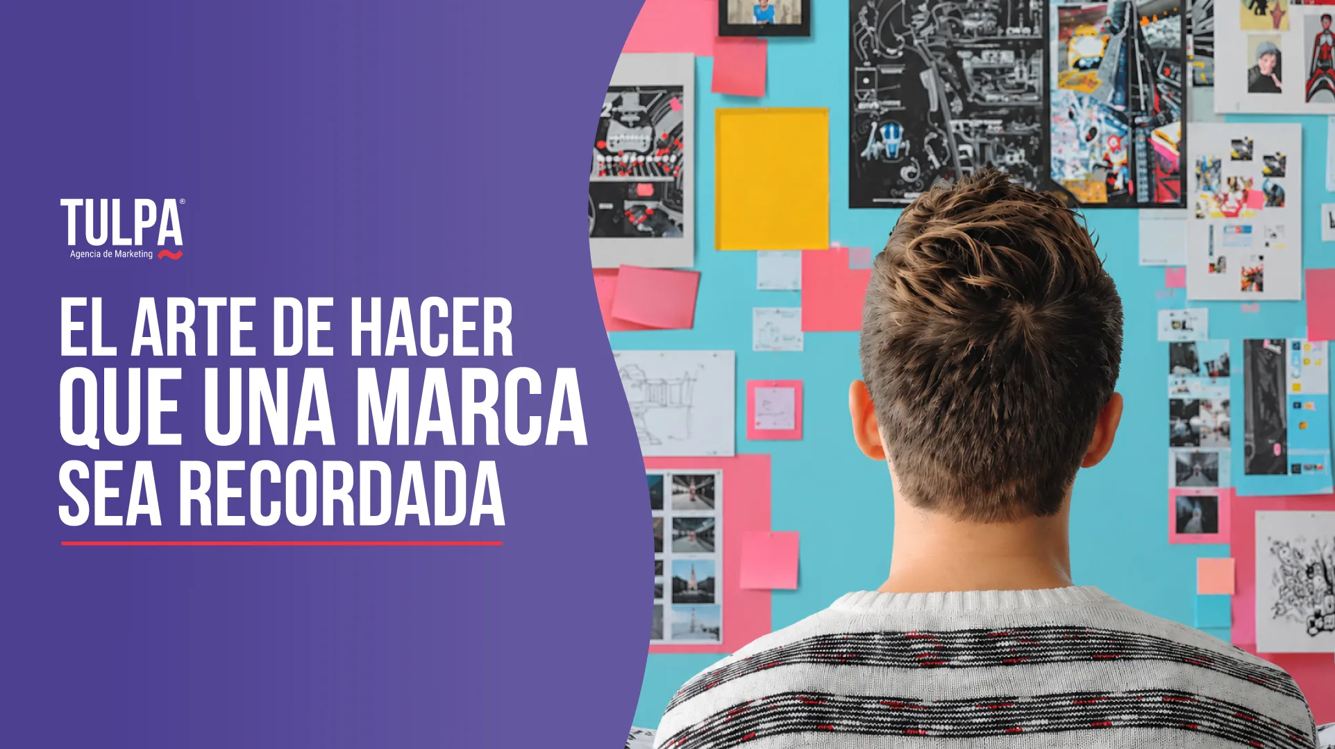 El arte de hacer que una marca sea recordada