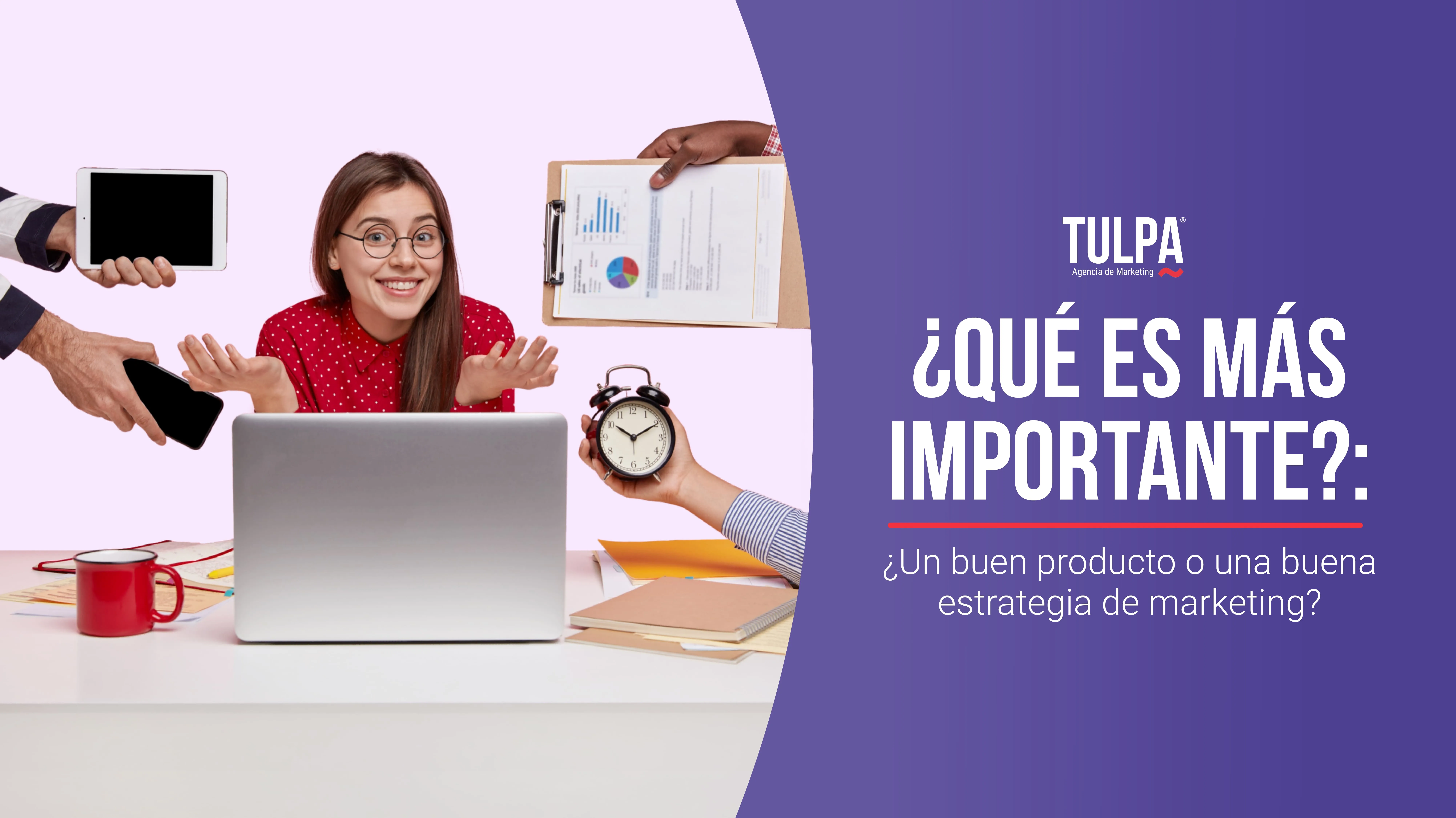 ¿Qué es más importante: un buen producto o una buena estrategia de marketing?