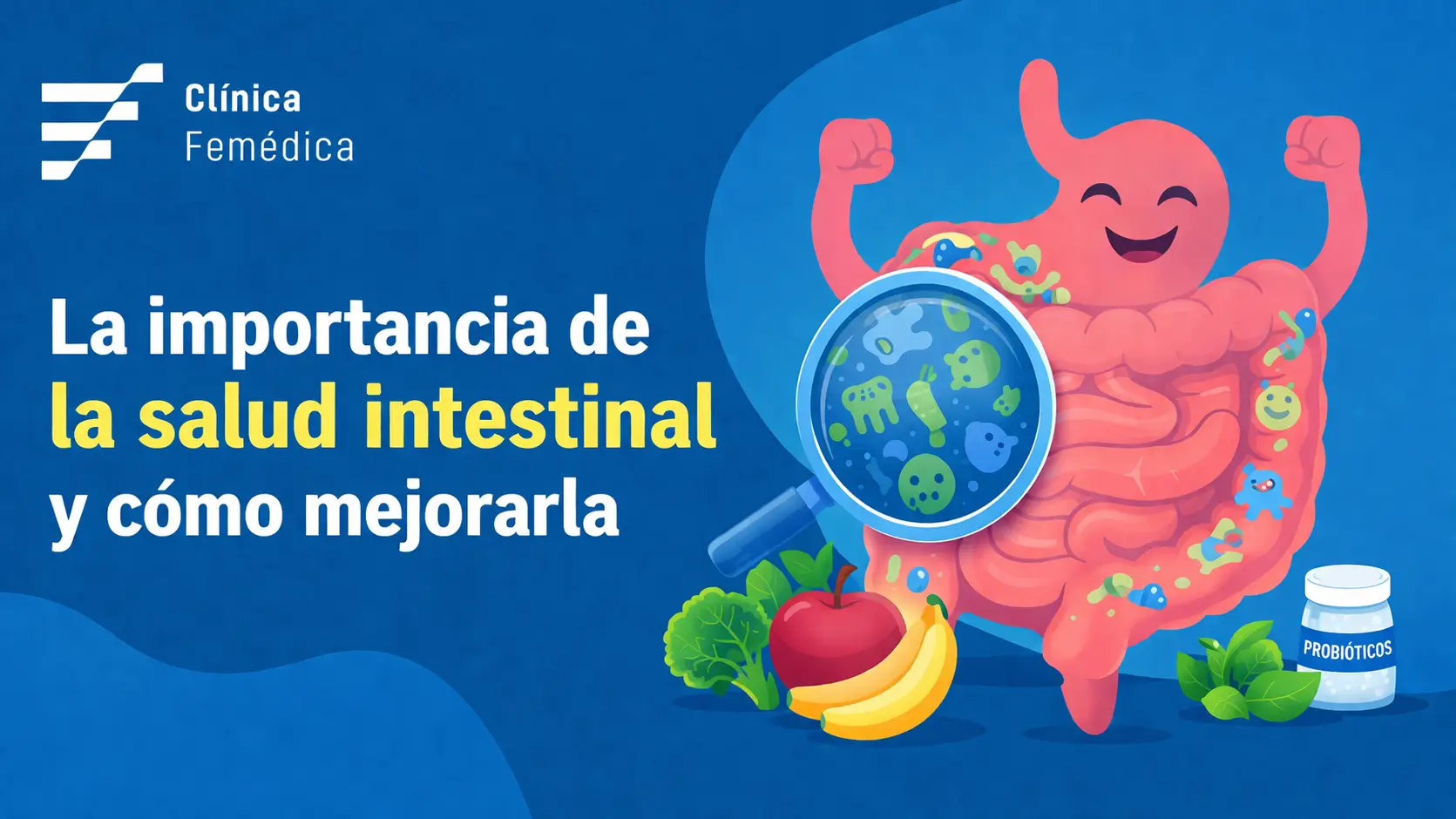 La importancia de la salud intestinal y cómo mejorarla