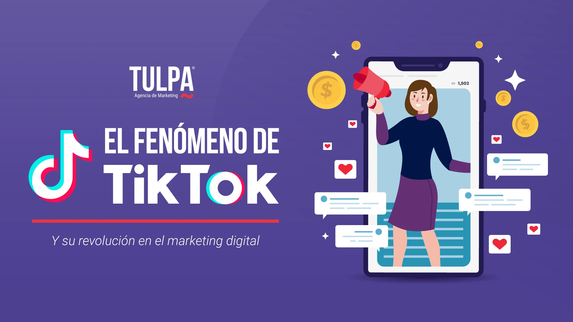 TULPA | El fenómeno TikTok y su revolución en el marketing digital