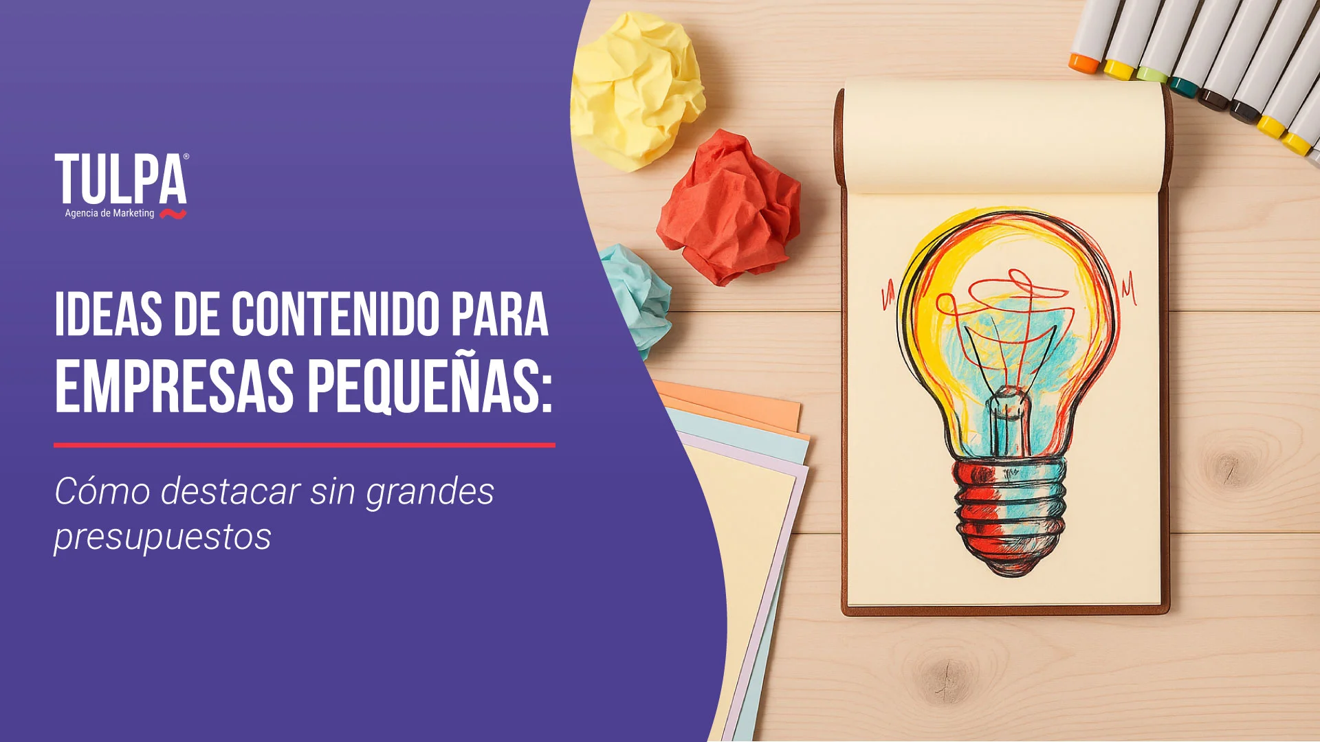 TULPA | Ideas de contenido para empresas pequeñas: cómo destacar sin grandes presupuestos