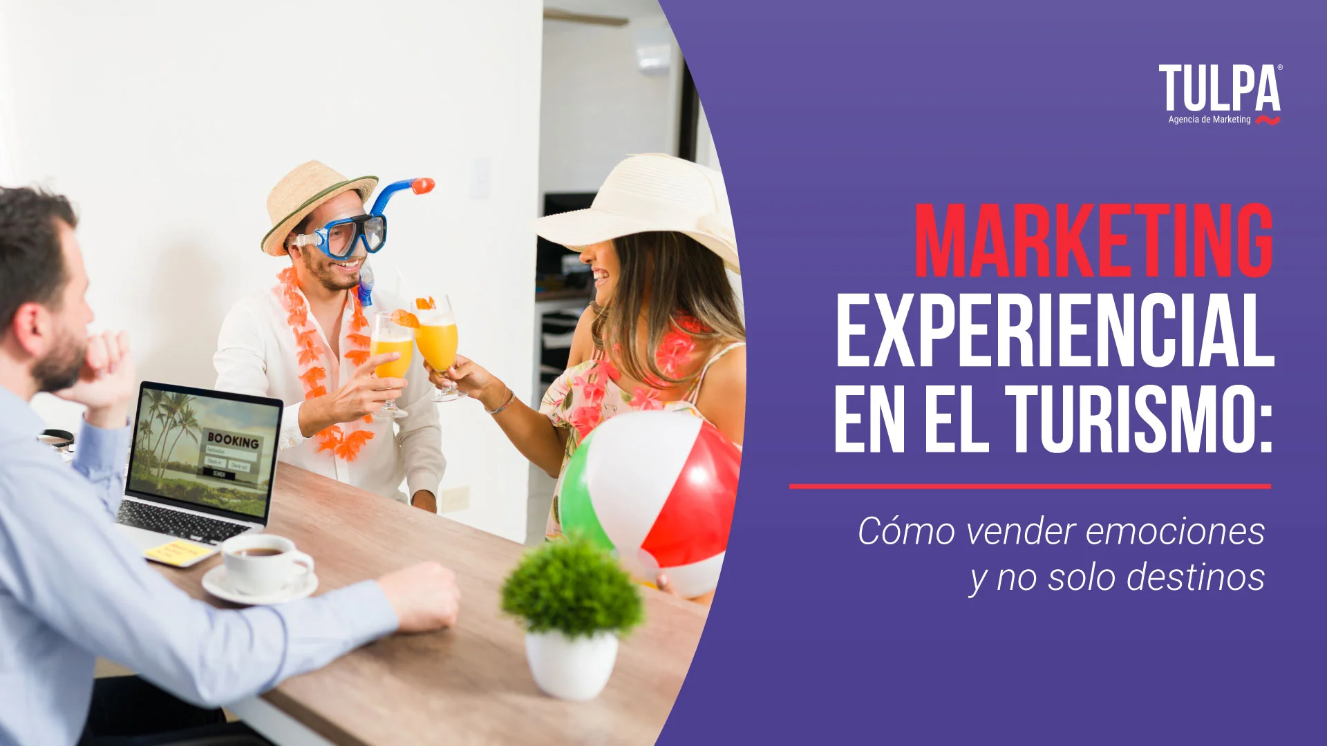 Marketing experiencial en el turismo: Cómo vender emociones y no solo destinos